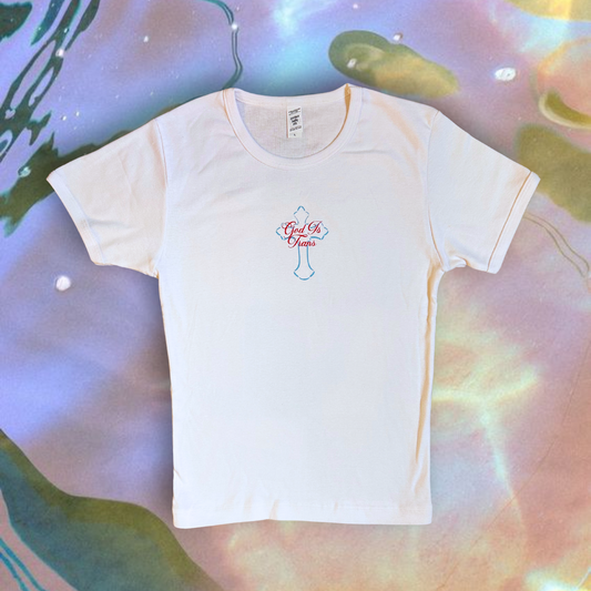 god is trans! baby tee